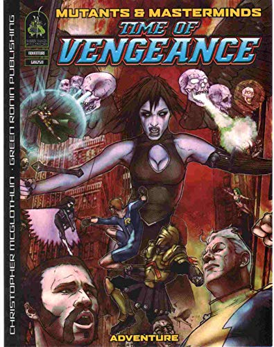 Beispielbild fr Mutants & Masterminds: Time Of Vengeance (Mutants & Masterminds RPG) zum Verkauf von HPB-Ruby