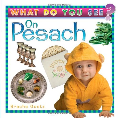 Beispielbild fr What do You See on Pesach zum Verkauf von Front Cover Books