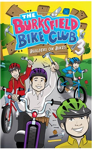 Stock image for The Burksfield Bike Club: Book 3 - Builders on Bikes by Chaim Finkelstein (2008-09-09) for sale by ThriftBooks-Atlanta