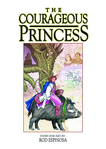 9781932453362: Courageous Princess