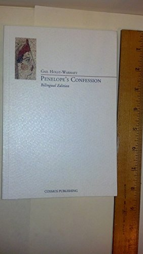 Penelope's Confession (English and Greek Edition) (9781932455151) by Holst-Warhaft, Gail