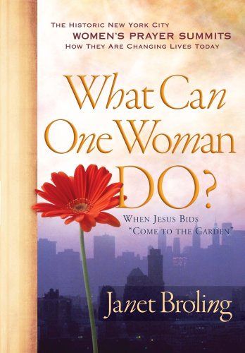 Beispielbild fr What Can One Woman Do?: The Historic New York City Women's Prayer Summits zum Verkauf von SecondSale