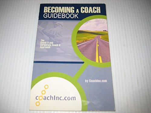 Stock image for Becoming a Coach: the Coaching.com Approach for sale by Ageless Pages