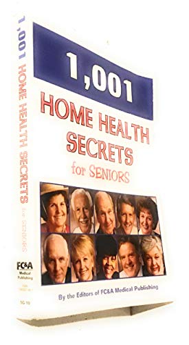 Stock image for 1,001 Home Health Secrets for Seniors for sale by Front Cover Books