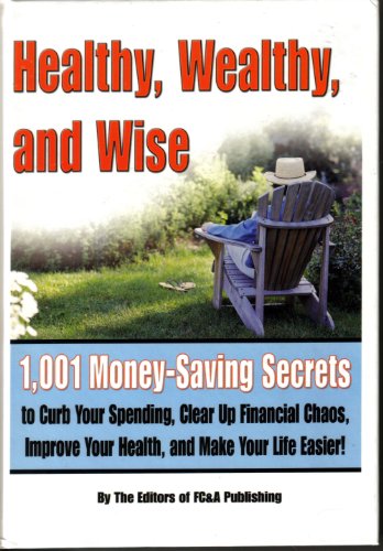 Imagen de archivo de Healthy, Wealthy, and Wise a la venta por Better World Books: West