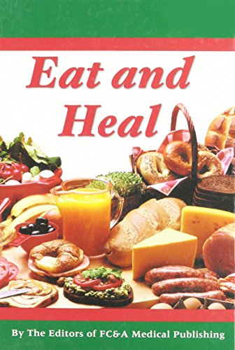 Stock image for Eat and Heal for sale by Navalperson Books and More from Bob