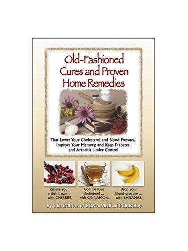 Imagen de archivo de Old-Fashioned Cures and Proven Home Remedies a la venta por Books of the Smoky Mountains