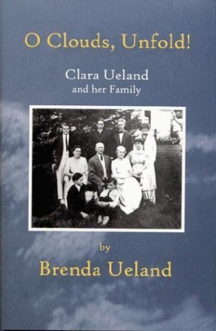 Beispielbild fr O Clouds, Unfold: Clara Ueland and Her Family zum Verkauf von HPB Inc.
