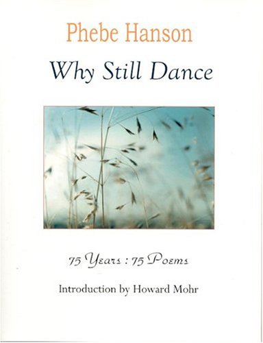 Imagen de archivo de Why Still Dance a la venta por Goodwill