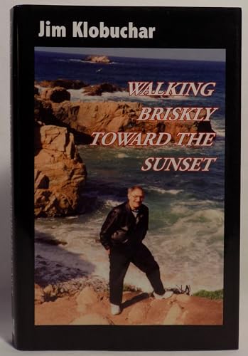 Stock image for Walking Briskly Toward the Sunset for sale by HPB-Ruby