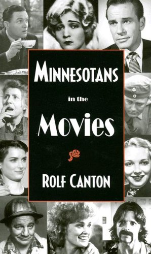 9781932472417: Minnesotans in the Movies