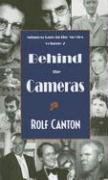 Stock image for Behind the Cameras: Minnesotans in the Movies for sale by Irish Booksellers