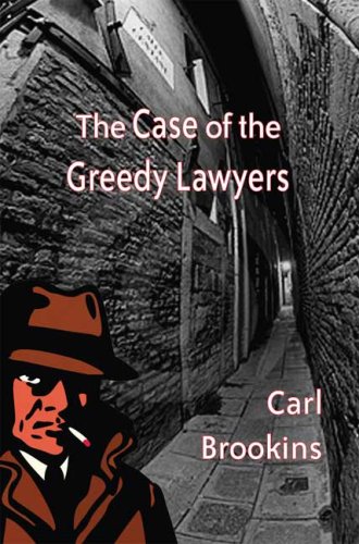 Imagen de archivo de The Case of the Greedy Lawyers a la venta por ThriftBooks-Atlanta