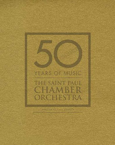 Beispielbild fr 50 Years of Music: The Saint Paul Chamber Orchestra zum Verkauf von Goodwill