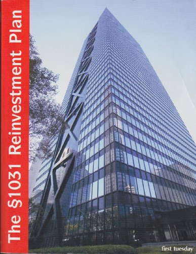 The 1031 Reinvestment Plan. 4th Ed.