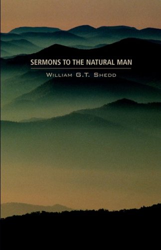 Imagen de archivo de Sermons to the Natural Man By W G T Shedd Paperback a la venta por ThriftBooks-Dallas