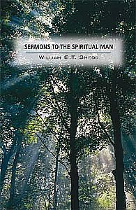 Sermons to the Spiritual Man.