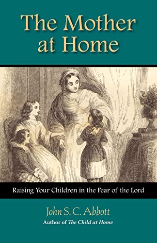 9781932474701: The Mother at Home