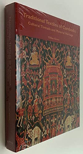 9781932476064: Traditional Textiles of Cambodia: Cultural Threads and Material Heritage