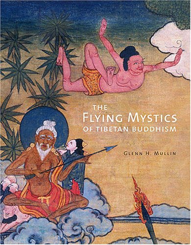 Beispielbild fr The Flying Mystics of Tibetan Buddhism zum Verkauf von Books Puddle