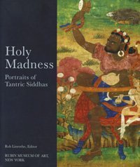 Beispielbild fr Holy Madness. Portraits of Tantric Siddhas, zum Verkauf von Books and Beaches, Anna Bechteler