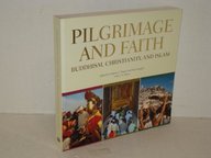 Beispielbild fr Pilgrimage and Faith: Buddhism, Christianity, and Islam zum Verkauf von Strand Book Store, ABAA