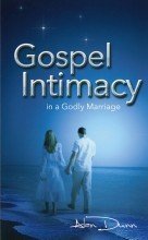 Imagen de archivo de Gospel Intimacy in a Godly Marriage a la venta por SecondSale