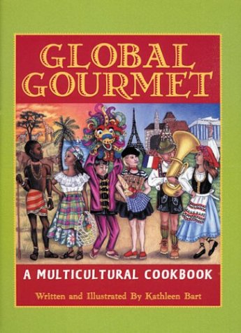 9781932485097: Global Gourmet: A Multicultural Cookbook