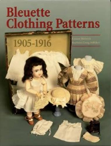 Stock image for Bleuette Clothing Patterns 1905-1916 for sale by Seattle Goodwill