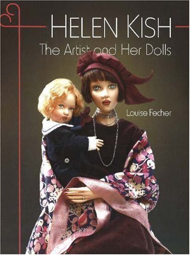 Stock image for Helen Kish : the artist and her dolls for sale by BIBLIOPE by Calvello Books