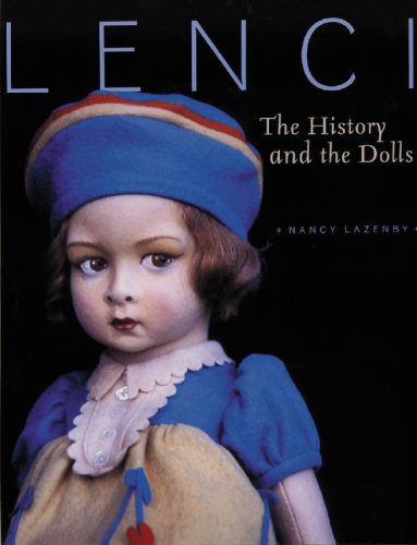 Stock image for Lenci: The History and the Dolls for sale by Wonder Book