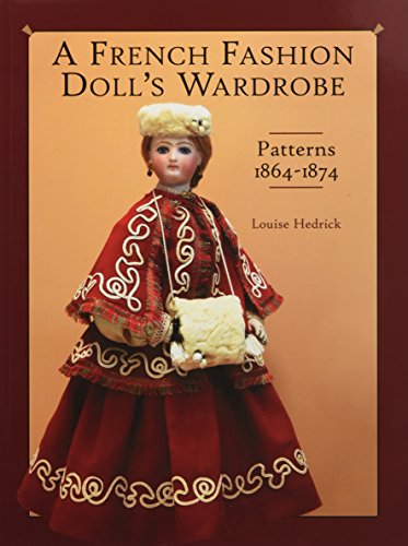 Stock image for A French Fashion Doll's Wardrobe for sale by ZBK Books