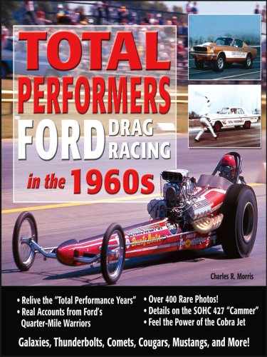 Total Performers-Ford Drag Racing in the 1960s