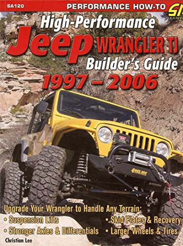 9781932494266: High-Performance Jeep Wrangler TJ 1997-2006 Builder's Guide