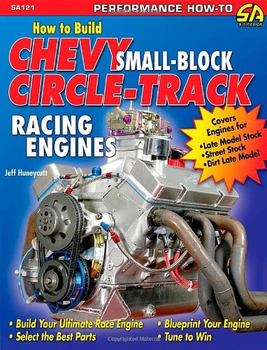 Stock image for How to Build Chevy Small-Block Circle-Track Racing Engines for sale by dsmbooks