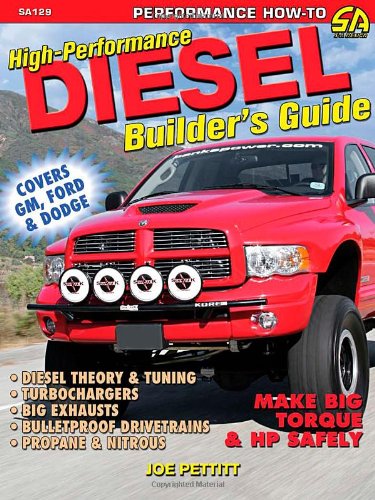 9781932494341: High-performance Diesel Builder's Guide: Information, Photos and Diagrams on How Diesel Engines Work and How to Upgrade Them