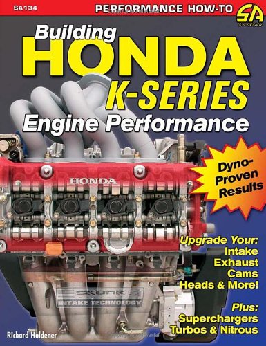 Stock image for Building Honda K-Series Engine Performance (Cartech) for sale by Ergodebooks