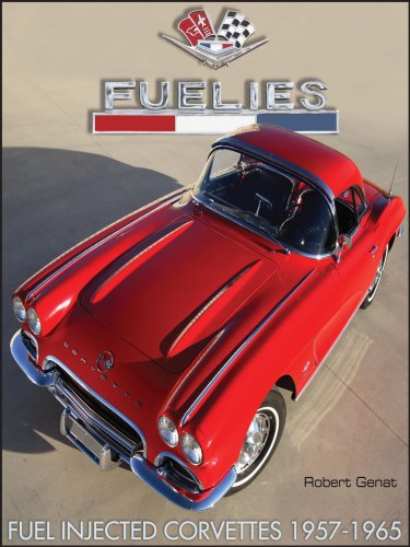 Fuelies: Fuel-injected Corvettes 1957-65 (9781932494525) by Genat, Robert