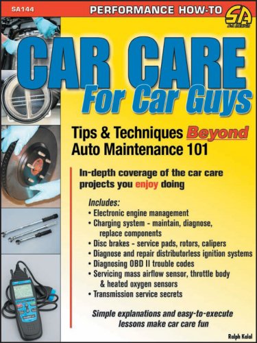 Imagen de archivo de Car Care for Car Guys: Tips & Techniques Beyond Auto Maintenance 101 (Sa Design) a la venta por Irish Booksellers