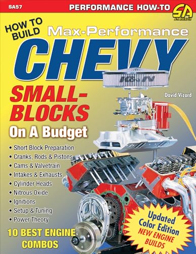 Stock image for David Vizard's How to Build Max-Performance Chevy Small-Blocks on a Budget (Performance How-To) for sale by ZBK Books