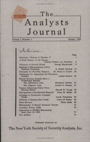 The Analysts Journal - 1945 Commemorative Edition (9781932495232) by Charles Tatham, Jr.; Pierre R. Bretey; Joseph Gordon; Benjamin Graham; Lucien O. Hooper; George M. Mackintosh; Oscar M. Miller; E. Ralph Sterling;...