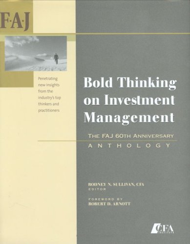 Beispielbild fr Bold Thinking on Investment Management: The FAJ 60th Anniversary Anthology zum Verkauf von SecondSale