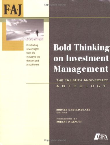 9781932495454: Bold Thinking on Investment Management: The FAJ 60th Anniversary Anthology