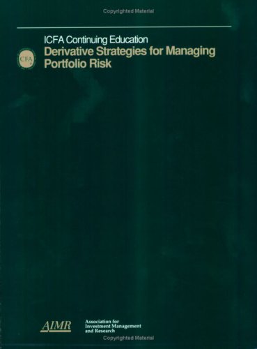 9781932495560: Derivative Strategies for Managing Portfolio Risk