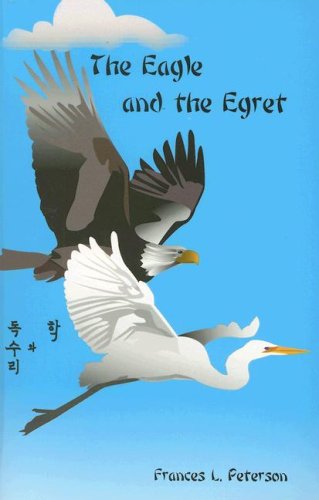 Stock image for The Eagle and the Egret for sale by Better World Books