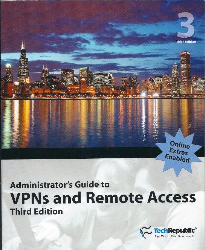 9781932509984: Administrator's Guide to VPN and Remote Access