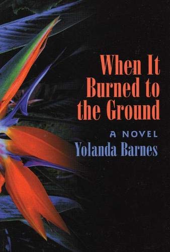 Beispielbild fr When It Burned to the Ground zum Verkauf von M. W. Cramer Rare and Out Of Print Books
