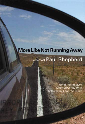 Beispielbild fr More like Not Running Away: A Novel zum Verkauf von The Yard Sale Store
