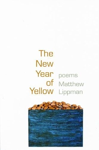 Beispielbild fr The New Year of Yellow : Poems zum Verkauf von Better World Books