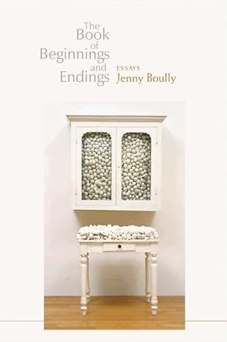The Book of Beginnings and Endings (9781932511550) by Boully, Jenny